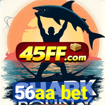 56aa bet